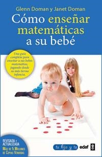 COMO ENSEÑAR MATEMATICAS A SU BEBE | 9788441428454 | DOMAN,GLENN | Galatea Llibres | Librería online de Reus, Tarragona | Comprar libros en catalán y castellano online