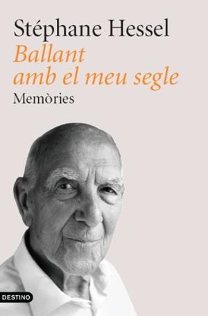 BALLANT AMB EL MEU SEGLE | 9788497102087 | HESSEL, STEPHANE | Galatea Llibres | Llibreria online de Reus, Tarragona | Comprar llibres en català i castellà online