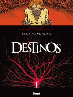 DESTINOS 13: LA VENGANZA | 9788499471310 | MAKYO/ PELLEJERO | Galatea Llibres | Librería online de Reus, Tarragona | Comprar libros en catalán y castellano online