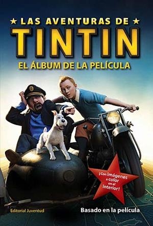 TINTIN. EL ÁLBUM DE LA PELÍCULA | 9788426138958 | TINTIN PARAMOUNT | Galatea Llibres | Librería online de Reus, Tarragona | Comprar libros en catalán y castellano online