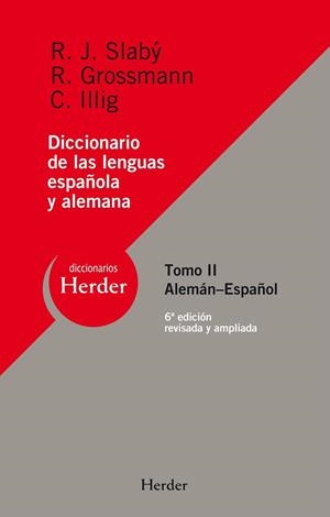 DICCIONARIO ALEMAN ESPAÑOL TOMO II. ( 6ª EDICION ) | 9788425426155 | SLABY/GROSSMAN/LLLIG | Galatea Llibres | Llibreria online de Reus, Tarragona | Comprar llibres en català i castellà online