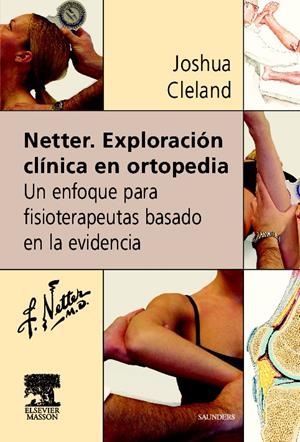 EXPLORACION CLINICA EN ORTOPEDIA. NETTER | 9788445815960 | CLELAND, JOSHUA | Galatea Llibres | Librería online de Reus, Tarragona | Comprar libros en catalán y castellano online