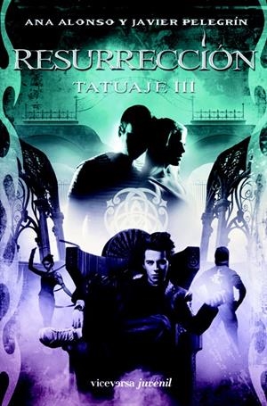 RESURRECCIÓN. TATUAJE III | 9788492819805 | CONEJO ALONSO, ANA ISABEL/PELEGRÍN RODRÍGUEZ, JAVIER | Galatea Llibres | Librería online de Reus, Tarragona | Comprar libros en catalán y castellano online