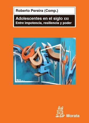 ADOLESCENTES EN EL SIGLO XXI. | 9788471126559 | PEREIRA, R. | Galatea Llibres | Llibreria online de Reus, Tarragona | Comprar llibres en català i castellà online