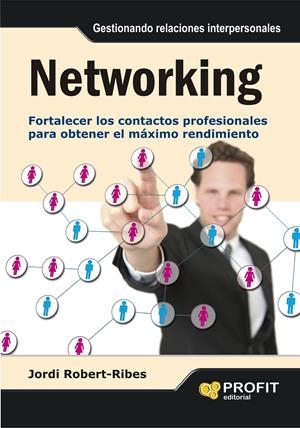 NETWORKING | 9788415330509 | ROBERT- RIBES, JORDI | Galatea Llibres | Librería online de Reus, Tarragona | Comprar libros en catalán y castellano online