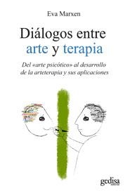 DIALOGOS ENTRE ARTE Y TERAPIA | 9788497846677 | MARXEN, EVA | Galatea Llibres | Librería online de Reus, Tarragona | Comprar libros en catalán y castellano online