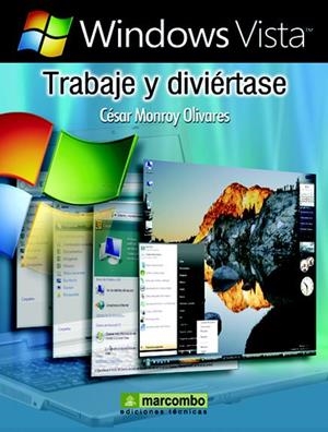 WINDOWS VISTA. TRABAJE Y DIVIERTASE | 9788426714336 | MONROY, CESAR | Galatea Llibres | Librería online de Reus, Tarragona | Comprar libros en catalán y castellano online