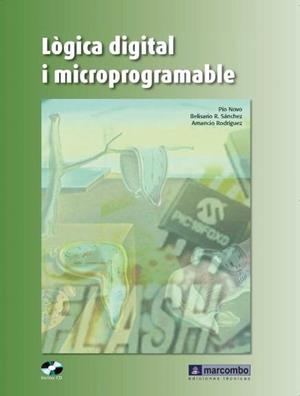 LOGICA DIGITAL Y MICROPROGRAMABLE | 9788426714787 | NOVO, PIO/SáNCHEZ, BELISARIO/RODRíGUEZ, AMANCIO | Galatea Llibres | Llibreria online de Reus, Tarragona | Comprar llibres en català i castellà online