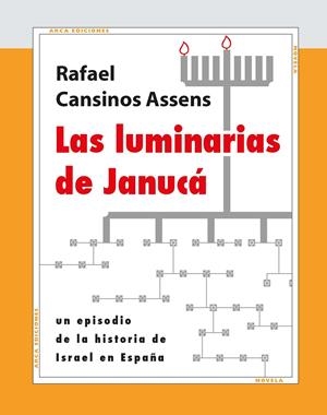 LUMINARIAS DE JANUCÁ | 9788493728755 | CANSINOS ASSENS, RAFAEL | Galatea Llibres | Librería online de Reus, Tarragona | Comprar libros en catalán y castellano online