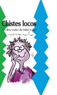 CHISTES LOCOS | 9788490001332 | EXLEY, HELEN | Galatea Llibres | Llibreria online de Reus, Tarragona | Comprar llibres en català i castellà online
