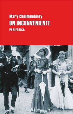 INCONVENIENTE, UN | 9788492865451 | CHOLMONDELEY, MARY | Galatea Llibres | Librería online de Reus, Tarragona | Comprar libros en catalán y castellano online