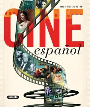 ATLAS ILUSTRADO DEL CINE ESPAÑOL | 9788467701890 | FIERRO NOVO, ANDRES | Galatea Llibres | Librería online de Reus, Tarragona | Comprar libros en catalán y castellano online