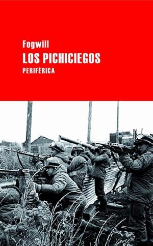 PICHICIEGOS, LOS | 9788492865109 | FOGWILL | Galatea Llibres | Librería online de Reus, Tarragona | Comprar libros en catalán y castellano online