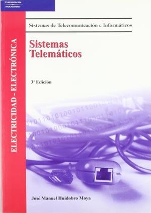 SISTEMAS TELEMATICOS | 9788497323116 | HUIDOBRO MOYA, JOSE MANUEL | Galatea Llibres | Librería online de Reus, Tarragona | Comprar libros en catalán y castellano online