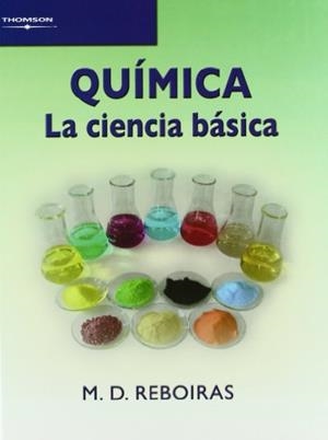 QUIMICA : LA CIENCIA BASICA | 9788497323475 | DOMINGUEZ REBOIRAS, MIGUEL ANGEL | Galatea Llibres | Librería online de Reus, Tarragona | Comprar libros en catalán y castellano online