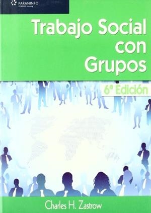 TRABAJO SOCIAL CON GRUPOS | 9788497325745 | ZASTROW, CHARLES | Galatea Llibres | Llibreria online de Reus, Tarragona | Comprar llibres en català i castellà online