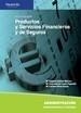 PRODUCTOS Y SERVICIOS FINANCIEROS Y DE SEGUROS | 9788497327244 | BAHILLO MARCOS ,MARÍA CONSOLACIÓN GALAS PUPARELLI ,MARI CARMEN PÉREZ BRAVO | Galatea Llibres | Librería online de Reus, Tarragona | Comprar libros en catalán y castellano online
