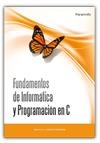 FUNDAMENTOS DE INFORMÁTICA Y PROGRAMACIÓN EN C | 9788497327923 | LLANOS FERRARIS | Galatea Llibres | Librería online de Reus, Tarragona | Comprar libros en catalán y castellano online