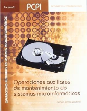 OPERACIONES AUXILIARES DE MONTAJE DE SISTEMAS MICROINFORMÁTICOS | 9788497327862 | BERRAL MONTERO, ISIDORO | Galatea Llibres | Llibreria online de Reus, Tarragona | Comprar llibres en català i castellà online