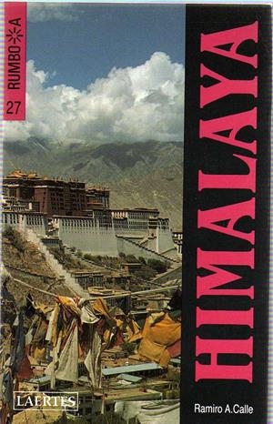 HIMALAYA.RUMBO A.. | 9788475842165 | CALLE CAPILLA, RAMIRO A. | Galatea Llibres | Llibreria online de Reus, Tarragona | Comprar llibres en català i castellà online