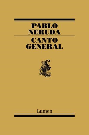 CANTO GENERAL | 9788426427168 | PABLO NERUDA | Galatea Llibres | Librería online de Reus, Tarragona | Comprar libros en catalán y castellano online