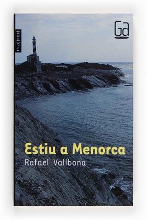 C-GA. 91 ESTIU A MENORCA | 9788482863733 | VALLBONA, RAFAEL | Galatea Llibres | Librería online de Reus, Tarragona | Comprar libros en catalán y castellano online