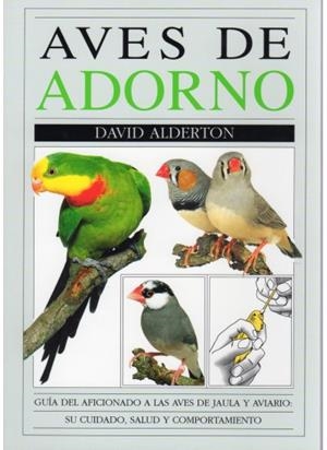 AVES DE ADORNO | 9788428209342 | ALDERTON, DAVID | Galatea Llibres | Librería online de Reus, Tarragona | Comprar libros en catalán y castellano online