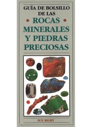 G.BOLSILLO ROCAS,MINERALES Y PIEDRAS PREC. | 9788428209595 | RIGBY, SUE | Galatea Llibres | Llibreria online de Reus, Tarragona | Comprar llibres en català i castellà online