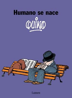 HUMANO SE NACE | 9788426445452 | *QUINO | Galatea Llibres | Llibreria online de Reus, Tarragona | Comprar llibres en català i castellà online
