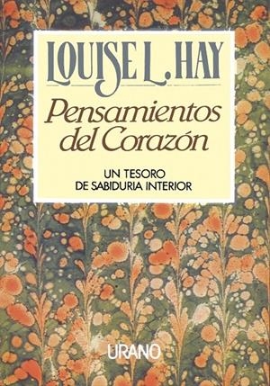 PENSAMIENTOS DEL CORAZON | 9788479530006 | LOUISE HAY | Galatea Llibres | Llibreria online de Reus, Tarragona | Comprar llibres en català i castellà online