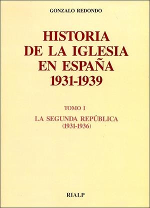 HISTORIA DE LA IGLESIA EN ESPAÑA. II. LA GUERRA CIVIL | 9788432130168 | REDONDO GALVEZ, GONZALO | Galatea Llibres | Llibreria online de Reus, Tarragona | Comprar llibres en català i castellà online