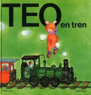 TEO EN TREN | 9788471762566 | DENOU, VIOLETA | Galatea Llibres | Llibreria online de Reus, Tarragona | Comprar llibres en català i castellà online