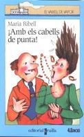 C-VVB. 46 AMB ELS CABELLS PUNT | 9788476297926 | RIBELL, MARIA | Galatea Llibres | Librería online de Reus, Tarragona | Comprar libros en catalán y castellano online