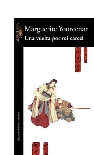 UNA VUELTA POR MI CÁRCEL | 9788420426853 | MARGUERITE YOURCENAR | Galatea Llibres | Librería online de Reus, Tarragona | Comprar libros en catalán y castellano online