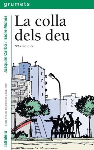 LA COLLA DELS DEU | 9788424681050 | CARBÓ I MASLLORENS, JOAQUIM | Galatea Llibres | Llibreria online de Reus, Tarragona | Comprar llibres en català i castellà online