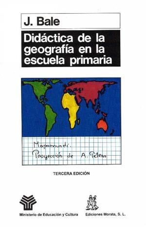 DIDÁCTICA DE LA GEOGRAFÍA EN LA ESCUELA PRIMARIA | 9788471123367 | BALE, JOHN | Galatea Llibres | Librería online de Reus, Tarragona | Comprar libros en catalán y castellano online