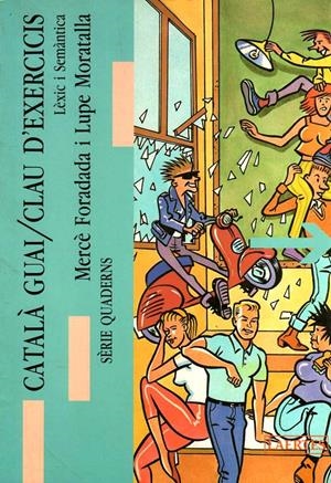 CATALA GUAI.LEXIC I SEMANTICA | 9788475842264 | FORADADA MORILLO, MERCÈ/MORATALLA MÍNGUEZ, LUPE | Galatea Llibres | Llibreria online de Reus, Tarragona | Comprar llibres en català i castellà online