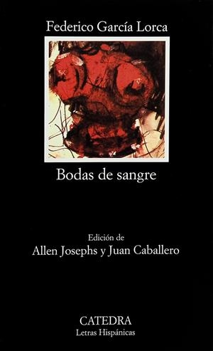 BODAS DE SANGRE | 9788437605609 | GARCÍA LORCA, FEDERICO | Galatea Llibres | Librería online de Reus, Tarragona | Comprar libros en catalán y castellano online