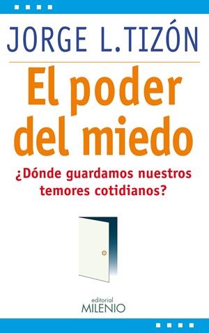 PODER DEL MIEDO | 9788497434607 | TIZÓN GARCÍA, JORGE L. | Galatea Llibres | Librería online de Reus, Tarragona | Comprar libros en catalán y castellano online