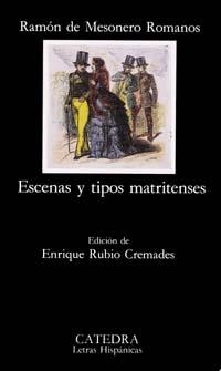 ESCENAS Y TIPOS MATRITENSES | 9788437611532 | MESONERO ROMANOS, RAMÓN | Galatea Llibres | Librería online de Reus, Tarragona | Comprar libros en catalán y castellano online
