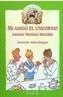 MI AMIGO EL UNICORNIO | 9788420748191 | MARTÍNEZ MENCHÉN, ANTONIO | Galatea Llibres | Llibreria online de Reus, Tarragona | Comprar llibres en català i castellà online
