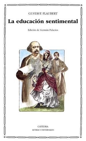 LA EDUCACIÓN SENTIMENTAL | 9788437609195 | FLAUBERT, GUSTAVE | Galatea Llibres | Librería online de Reus, Tarragona | Comprar libros en catalán y castellano online