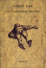 COMUNIDAD SECRETA, LA | 9788478441792 | KIRK, ROBERT | Galatea Llibres | Librería online de Reus, Tarragona | Comprar libros en catalán y castellano online