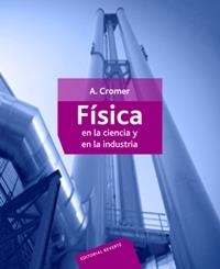 FÍSICA EN LA CIENCIA Y EN LA INDUSTRIA | 9788429141566 | CROMER, ALAN H. | Galatea Llibres | Librería online de Reus, Tarragona | Comprar libros en catalán y castellano online