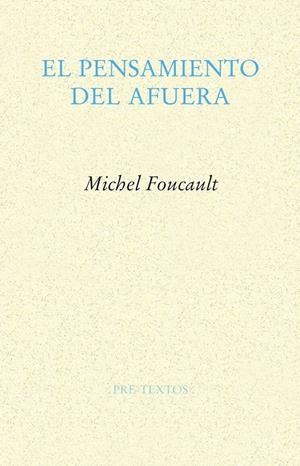 EL PENSAMIENTO DEL AFUERA | 9788485081912 | FOUCAULT, MICHEL | Galatea Llibres | Librería online de Reus, Tarragona | Comprar libros en catalán y castellano online