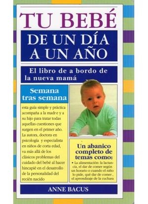 TU BEBE DE UN DIA A UN AÑO | 9788486193539 | BACUS, ANNE | Galatea Llibres | Librería online de Reus, Tarragona | Comprar libros en catalán y castellano online