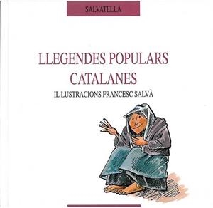 LLEGENDES POPULARS | 9788472107403 | SALVÁ, FRANCESC | Galatea Llibres | Librería online de Reus, Tarragona | Comprar libros en catalán y castellano online