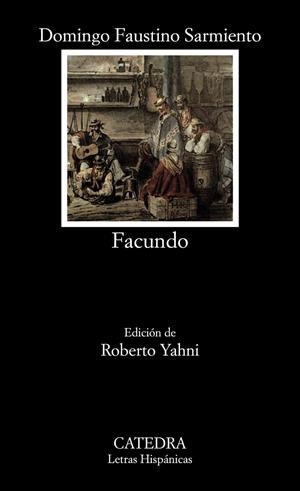 FACUNDO | 9788437609331 | SARMIENTO, DOMINGO FAUSTINO | Galatea Llibres | Librería online de Reus, Tarragona | Comprar libros en catalán y castellano online