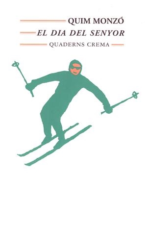 EL DIA DEL SENYOR | 9788485704514 | MONZÓ GÓMEZ, QUIM | Galatea Llibres | Llibreria online de Reus, Tarragona | Comprar llibres en català i castellà online