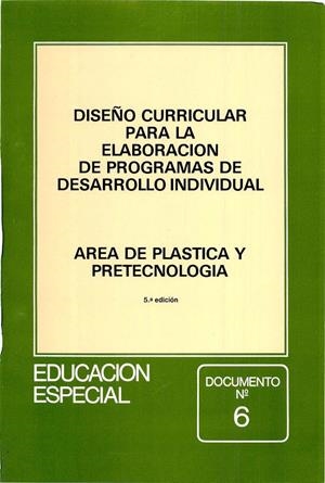 DISEÑO CURRICULAR Nº 6. ÁREA DE PLÁSTICA Y PRETECNOLOGÍA | 9788436910193 | Galatea Llibres | Librería online de Reus, Tarragona | Comprar libros en catalán y castellano online